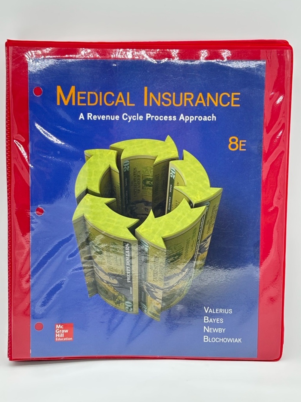 Medical Insurance Revenue Cycle Process 8th Edition Loose Leaf Binder